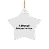 Funny Mom-in-law Gifts, Certified Quotes, Star Ornament, White, 3.25" Tall, 1/8" Thick, MDF, High-Gloss, Sublimation Printed, Christmas Unique Gifts from Family to Mom-in-law - Image 1